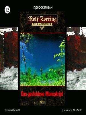 cover image of Das gestohlene Manuskript--Rolf Torring--Neue Abenteuer, Folge 12